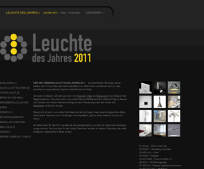 luminaire-of-the-year.com: Leuchten 2011: Leuchte des Jahres / Luminaire of the year - Der online Leuchten Publikumspreis für die Lichtbranche von on-light.de und HIGHLIGHT
Leuchte des Jahres