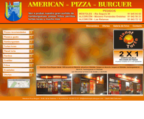 americanpizzaburguer.com: American Pizza Burger - Bienvenidos
American Pizza Burger - Desde 1989 pizzería en Alcorcon, pizzería en Mostoles, burguer en Alcorcon, burguer en Mostoles, hamburguesas en Alcorcon, hamburguesas en Mostoles.