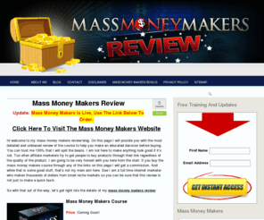 massmoneymakerreview.com: Mass Money Makers Review: A Comprehensive And 100% Unbiased Review
If you are looking to buy the mass money makers course when it launches, be sure to check out our 100% Unbiased mass money makers review before you make a decision.