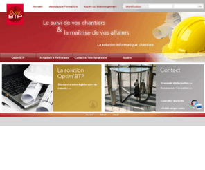 optimbtp.net: Logiciel suivi chantiers - Accueil
OPTIM'BTP est un logiciel de suivi de chantier, il permet en quelques clics de suivre l'avancement de vos chantiers et calculer leurs prix de revient.