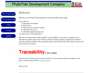 phytotrak.com: PhytoTrak Development Company
We offer a full suite of data collection tools including payroll, equipment and material usage, chemical inventory and reporting to give you a complete costing picture of your farming operations.