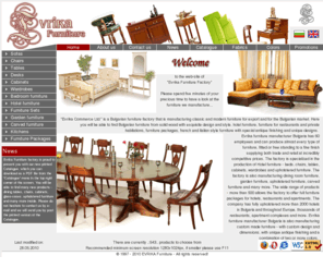 furniture.bg: EVRIKA Furniture manufacturer Bulgaria
Evrika furniture manufacturer Bulgaria - furniture factory in Bulgaria manufacturing classic and contemporary furniture from solid oak, cherry and beech wood for export