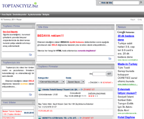 toptanciyiz.biz: Toptancı Firmalar
Toptanciyiz.biz sitesi her türden üretici ve pazarlamacı firmaların bulunabileceği ve eklenebileceği bir web sitesidir.