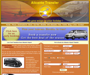 alicantetransfer.com: Alicante Low Cost Transfers and Shuttle
We offer private low cost transfers from Alicante Airport to all destinations in Costa Blanca. Private transfers and shuttle in Alicante.