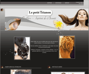 coiffeur-puteaux.com: Le Petit Trianon à Puteaux  Coiffure, institut de beauté | Coiffure
Coiffeur, coiffure, salon de coiffure, coloriste, visagiste, soin du cheveu, coiffeuse, coloration, salon esthetique, bien-être, estheticienne, esthetique, salon de beauté, institut de beauté, épilation, épilation au fil, chignons, mariée, coiffures de mariée, maquillage de mariée.