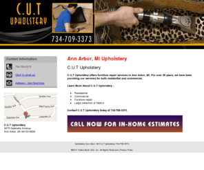 cutupholstery.com: Upholstery Ann Arbor, MI C.U.T Upholstery 734-709-3373
C.U.T Upholstery provides Upholstery, Furniture repair services to Ann Arbor, MI  Call 734-709-3373 now for in-home estimates.