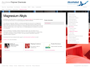 magnesiumalkyls.com: Welcome to AkzoNobel
AkzoNobel is the largest global paints and coatings company and is a leading producer of specialty chemicals.