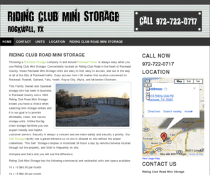 rockwallstorage.com: Rockwall  Storage,  Conveniently Located,  Reasonably Priced
Riding Club Road Mini Storage is conveniently located off I-30 and FM 3549. Self Storage and Mini Storage Units come in 3 sizes and are affordable. Rockwall TX