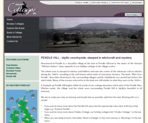 pendlehill.net: Pendle Hill: Holiday Cottage in Newchurch-in-Pendle
Holiday Cottages in idyllic rural settings throughout the UK, including Dovedale in the Peak District, the Yorkshire Dales, Snowdonia, the Forest of Bowland and Pendle Hill