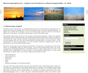 altersvorsorgevergleich.com: Altersvorsorge Vergleich | Altersvorsorgevergleich.com - Vergleich und Informationen zu Altersvorsorgeprodukten - AV, Rente
Altersvorsorgeprodukte im Vergleich. Vergleich und Informationen zu Altersvorsorgeprodukte, Riesterrente, Fondsgebundene Rentenversicherungen, Rentenversicherungen und staatlichen Förderungen