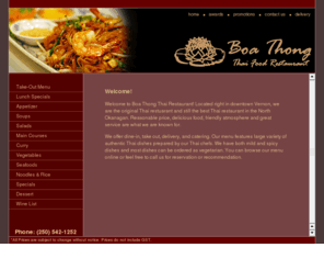 boathong.ca: Boa Thong Thai Restaurant
Boa Thong Thai Restaurant: First and best Thai restaurant in the North Okanagan located right in downtown Vernon.