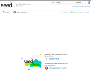 seeeeed.com: SEED.COM - Where Your Content Flourishes
Seed is AOL's open content submission platform where professional writers, photographers and other can submit their content for publication on AOL's leading network of websites.