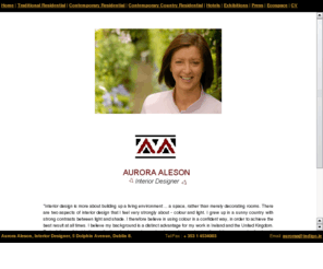 auroraaleson.com: Aurora Aleson On-Line
Top Irish Interior Designer Aurora Aleson's Web Site