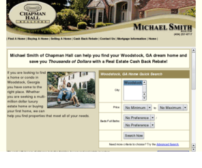 woodstock-homes.com: Woodstock GA Homes For Sale | Woodstock Georgia Real Estate | Woodstock MLS Search
Woodstock, GA Homes For Sale - Woodstock Realtor - Woodstock New Homes. Free MLS Search Tool. Buy or Sell a Home with Real Estate Agent Michael Smith of Chapman Hall Realtors.