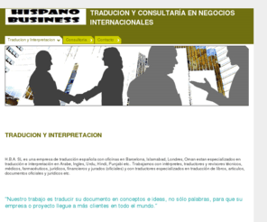 hispanobusiness.es: Traducion y Interpretacion - Hispano Business Associates SL
Traducion y Interpretación Oficial y Jurada en Ingles, Urdu, Hindi, Arabe, Punjabi, Bangladesh etc.