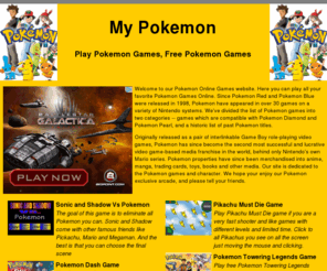 mypokemon.net: My Pokemon - Play Pokemon Online - Pokemon Games
Play Pokemon Online. Play our online Pokemon Games free on a Pokemon Website.