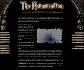 the-reincarnation.org: The Reincarnation Portal
The Reincarnation, a massive multiplayer online game that you can play for free