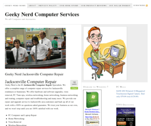 geekynerd.com: Geeky Nerd Jacksonville Computer Repair
Geeky Nerd Jacksonville Computer Repair – We offer a complete range of computer repair services for Jacksonville businesses or residences.