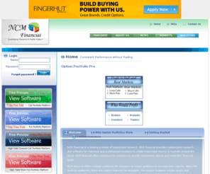 investorshealthcare.com: Online Stock Option Software and Free Investment Research | Option Portfolio Pro | ncmfinancial.com
Free stock investment research provided daily to help you manage your investments. Time saving, cost-effective online option software and investment research for professional and retail investors.