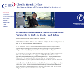 strafrecht-koeln.net: Rechtsanwältin Claudia Hauck-Delhey - STARTSEITE
Rechtsanwältin Claudia Hauck-Delhey