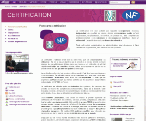 afaq.org: AFNOR Certification. Groupe AFNOR. Certification et évaluation de systèmes, services, produits, compétences
AFNOR Certification. Groupe AFNOR. Certification et évaluation de systèmes, services, produits, compétences : qualité, environnement, sécurité, ISO 9001, 14001, 18001, OHSAS, ILOH.....