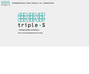 assemblyware.org: Triple-S Menu
Triple-S bietet Software-Lsungen, -Architektur, -Prozessuntersttzung und Produkte Xgen und VISUAL Architect.