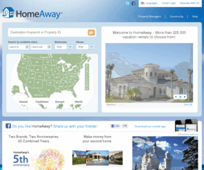 hummaway.com: HomeAway Vacation Rentals: Beach Houses, Condos, Cabins, Villas & Vacation Rental Homes
Find vacation rentals worldwide, including Florida vacation rentals, Hawaii vacation rentals and villa rentals in Europe. Rent direct from owners and save with HomeAway.