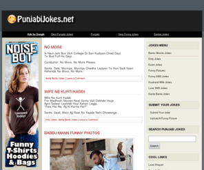 punjabijokes.net: Punjabi SMS Jokes
Punjabi Jokes Website Contain Punjabi Jokes, Punjabi SMS Jokes, Most Popular Funny Punjabi SMS Jokes, Love Punjabi Jokes, Husband Wife Jokes, Dirty Jokes, Exams Jokes, Santa Banta Jokes, Bantu Ghantu Jokes, Jokes in Punjabi and much more.