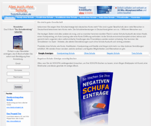 trotzschulden.de: Alles auch ohne Schufa
Nur hier: schufafreie Kreditkarte   Girokonto - Kredit ohne Schufa von Privatanlegern. Viele Menschen in Deutschland haben eine negative Schufa und wissen, wie schwer es ist, eine Kreditkarte oder sogar einen Kredit zu bekommen. Privatpersonen verleihen Geld an Privat