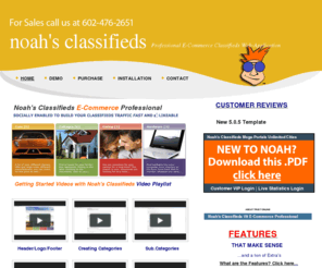 noahsclassifieds.org: Noah's Classifieds - The Ultimate php E-Commerce Classified Ads Website Application Software on the Web
Noah's Classifieds Ads Software with Paypal, Joomla, WordPress and Authorize.Net NOAH has helped thousands of customers, businesses and web developers transact online through our simple classified ads listing software. Noah's is E-commerce enabled