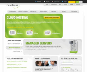 ruta-magica.com: Webhosting, Colocatie, Dedicated Servers, Online Backup, VPS & Groupware - Nucleus.be - Hosting Solution Builder
Webhosting oplossingen & domeinen, shared & dedicated servers, colocatie, universal groupware (hosted exchange), virtual private servers en online backup