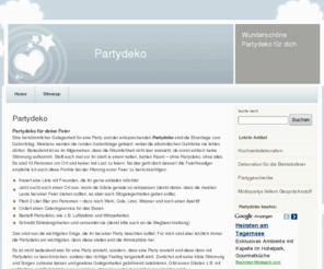 partydeko.org: Partydeko
Schaffen Sie mit Partydeko ein unvergessliches Ambiente! Auf dieser Website erhalten Sie einen super Überblick an Partydekorationen.