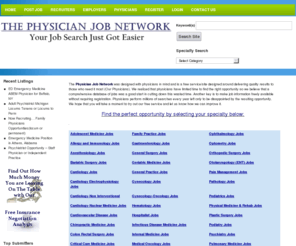 searchphysicianjobs.net: Physician Job Search | Best Physician Opportunities | Free Physician Job Posting | Dermatopathology,Mohs Surgery, Dermatology,Hospitalist,Cardiology,Family Practice,Gastroenterology,Internal Medicine
We make the physician job search easier by allowing physicians to search job opportunities and post physician jobs for free. Interactive physician jo