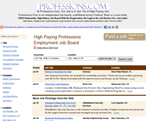 ncate.com: High Paying Professions Employment Job Board
At Professions, our job is to help you find a high paying job.  Good pay, good jobs and great benefits are at Professions dot com.