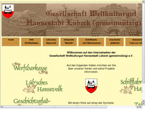 weltkulturgut-luebeck.de: Gesellschaft Weltkulturgut Hansestadt Lübeck (gemeinnützig) e.V.
Darstellung und Veranschaulichung der Geschichte Lübecks