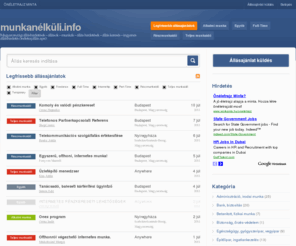 munkanelkuli.info: Álláshirdetés, állás keresés - MUNKANÉLKÜLI.info - állás apró
Magyarországi ingyenes álláshirdetések, állás keresés, önéletrajz minták, alkalmi és részmunkaidős állások, friss állásajánlatok.