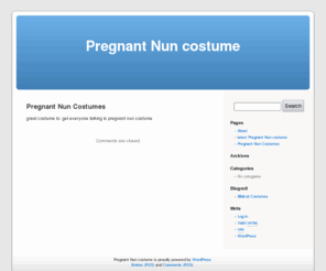 pregnantnuncostume.com: Pregnant nun costume for Halloween 2010
pregnant nun costume for anyone or maternity pregancy or preganmant women.