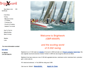 brightwork332.co.uk: BRIGHTWORK: X332 Racing
Brightwork is a 10m X-332 X-Yacht racing out of Lymington.