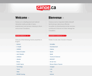 canoe.ca: Canoe.ca
Canoe is a leading Canadian internet portal offering news, sports and entertainment. Canoë le portail d'information l'actualité et le divertissement au Canada