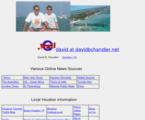 davidbchandler.net: David B. Chandler
Personal home page for David Chandler