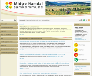 midtre-namdal.no: Hovedside - MIDTRE NAMDAL REGIONSTYRE
Midtre Namdal samkommune er tildelt samhandlingsprisen for 2010. Høring - Folkehelseplan for Midtre Namdal samkommune 2011-2014. Ny hjemmeside for Midtre Namdal samkommune. Forslag om lovfesting av samkommunemodellen.