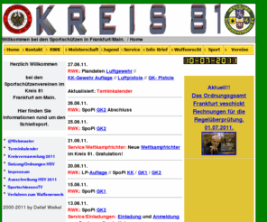 schuetzenkreis81.de: Schuetzenkreis 81
Auf dieser Page finden Sie die wichtigsten Informationen über den Schützenkreis 81 Frankfurt Main