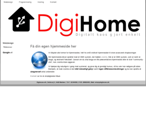 digihome.dk: digihome.dk - Vi løser dit digitale problem
Digihome - vi løser dit digitale problem