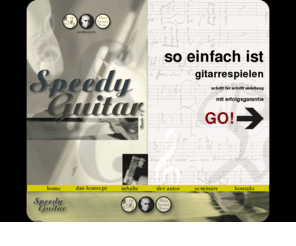 speedyguitar.com: Speedy Guitar : die Quickstart & Go Gitarrenschule
Speedyguitar - die einzigartige die Quickstart & Go Gitarrenschule