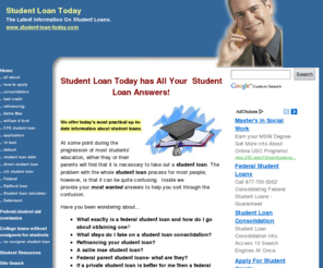 student-loan-today.com: Student Loan Today - Homepage for Student Loan Today
Student Loan Today has all your Student Loan Answers. We offer today's most practical up-to-date quality information on student loans.