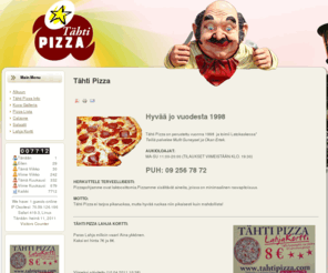 tahtipizza.com: Tähti Pizza
Tähti Pizza, Hyvää jo vuodesta 1998