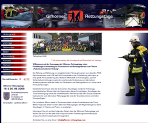 gifhorner-rettungstage.com: Gifhorner Rettungstage
Die Gifhorner Rettungstage, eine Fortbildungsveranstaltung für Feuerwehren und Rettungsdienste zum Thema „Patientenorientierter Rettung“.