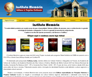 institutomemoria.com.br: Instituto Memória - Editora & Projetos Culturais
publique a sua obra, publique o seu livro, como publicar um livro, editora, gráfica, livrarias