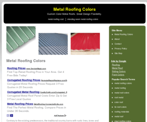 metalroofingcolors.org: » METAL ROOFING COLORS «
Metal Roofing Colors. Custom Color Metal Roofs. Great Design Flexibility.