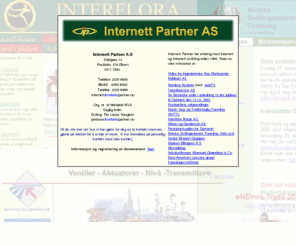 partner.no: Internett Partner AS;  Leverandør av tjenster og produkter siden 1995
Internett Partner AS er en uavhengig leverandør konsulenttjenester og produkter til bedrifter som ønsker å  benytte Internett kommersielt.